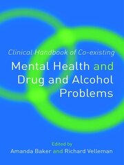 Clinical Handbook of Co-existing Mental Health and Drug and Alcohol Problems book cover