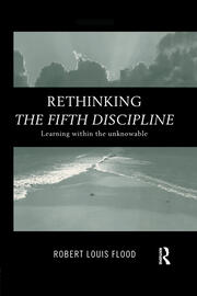 Rethinking the Fifth Discipline: Learning Within the Unknowable book cover