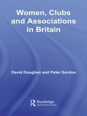 Women, Clubs and Associations in Britain book cover