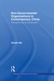 Non-Governmental Organizations in Contemporary China: Paving the Way to Civil Society? book cover