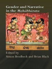 Gender and Narrative in the Mahabharata book cover