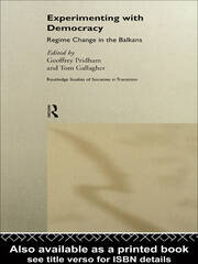Experimenting With Democracy: Regime Change in the Balkans book cover