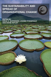 The Sustainability and Spread of Organizational Change: Modernizing Healthcare book cover