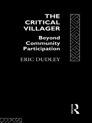 The Critical Villager: Beyond Community Participation book cover