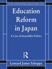 Education Reform in Japan: A Case of Immobilist Politics book cover