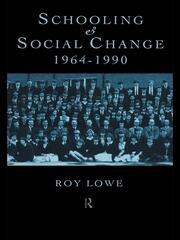 Schooling and Social Change 1964-1990 book cover
