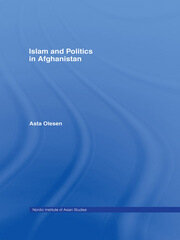 Islam and Politics in Afghanistan book cover