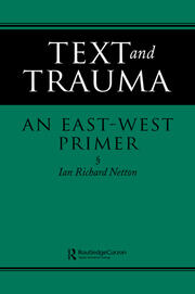 Text and Trauma: An East-West Primer book cover