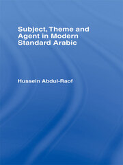 Subject, Theme and Agent in Modern Standard Arabic book cover