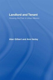 Landlord and Tenant: Housing the Poor in Urban Mexico book cover