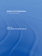 Islamic Art Collections: An International Survey book cover