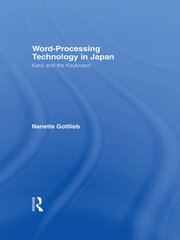 Word-Processing Technology in Japan: Kanji and the Keyboard book cover