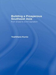 Building a Prosperous Southeast Asia: Moving from Ersatz to Echt Capitalism book cover