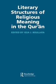 Literary Structures of Religious Meaning in the Qu'ran book cover
