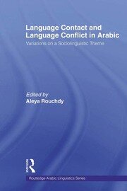 Language Contact and Language Conflict in Arabic book cover