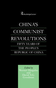 China's Communist Revolutions: Fifty Years of The People's Republic of China book cover