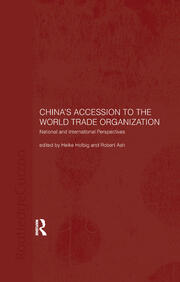 China's Accession to the World Trade Organization: National and International Perspectives book cover