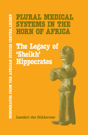 Plural Medical Systems In The Horn Of Africa: The Legacy Of Sheikh Hippocrates book cover