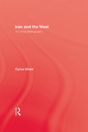 Iran and The West: A Critical Bibliography book cover