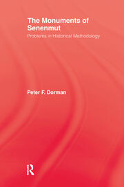 The Monuments of Senenmut: Problems in Historical Methodology book cover