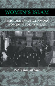 Women's Islam: Religious Practice Among Women in Today's Iran book cover