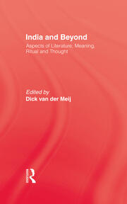 India and Beyond: Aspects of Literature, Meaning, Ritual and Thought book cover