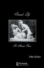 Sexual Life In Ancient Rome book cover