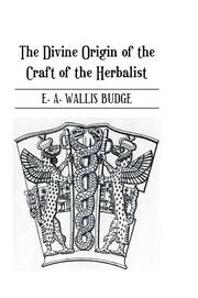 The Divine Origin of the Craft of the Herbalist book cover
