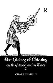 History Of Chivalry Vol I book cover