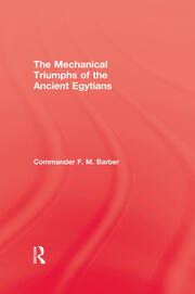 The Mechanical Triumphs of the Ancient Egyptians book cover