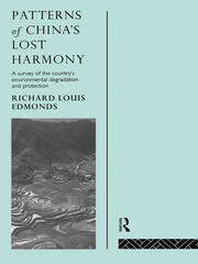 Patterns of China's Lost Harmony: A Survey of the Country's Environmental Degradation and Protection book cover