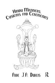 Hindu Manners, Customs and Ceremonies book cover