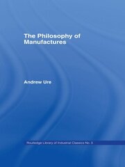 Philosophy of Manufactures book cover