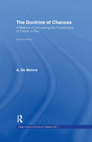 The Doctrine of Chances: A Method of Calculating the Probabilities of Events in Play book cover