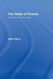 The State of Russia Under the Present Czar book cover