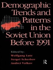 Demographic Trends and Patterns in the Soviet Union Before 1991 book cover