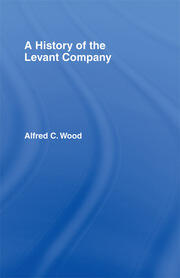 A History of the Levant Company book cover