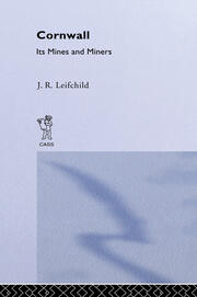 Cornwall, Its Mines and Miners book cover
