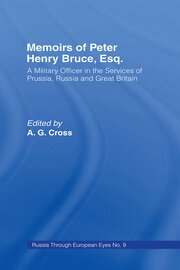 Memoirs of Peter Henry Bruce, Esq., a Military Officer in the Services of Prussia, Russia & Great Britain, Containing an Account of His Travels in Germany, Russia, Tartary, Turkey, the West Indies Etc: As Also Several Very Interesting Private Anecdotes of the Czar, Peter I of Russia book cover