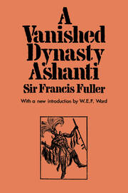 A Vanished Dynasty - Ashanti book cover