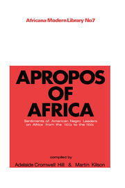 Apropos of Africa: Sentiments of Negro American Leaders on Africa from the 1800s to the 1950s book cover
