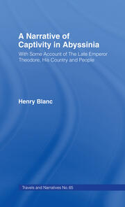 A Narrative of Captivity in Abyssinia (1868): With Some Account of the Late Emperor Theodore, His Country and People book cover