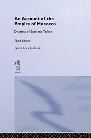An Account of the Empire of Morocco and the Districts of Suse and Tafilelt book cover