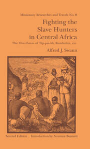 Fighting the Slave Hunters in Central Africa: A Record of Twenty-Six Years of Travel and Adventure Round the Great Lakes book cover