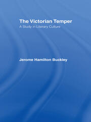 The Victorian Temper: A Study in Literary Culture book cover