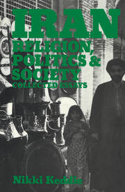 Iran: Religion, Politics and Society: Collected Essays book cover