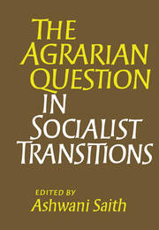 The Agrarian Question in Socialist Transitions book cover
