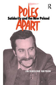 Poles Apart Cb: Solidarity and The New Poland book cover
