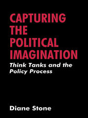 Capturing the Political Imagination: Think Tanks and the Policy Process book cover