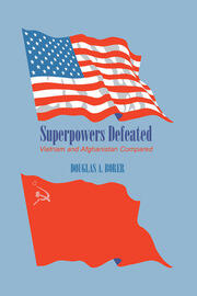 Superpowers Defeated: Vietnam and Afghanistan Compared book cover
